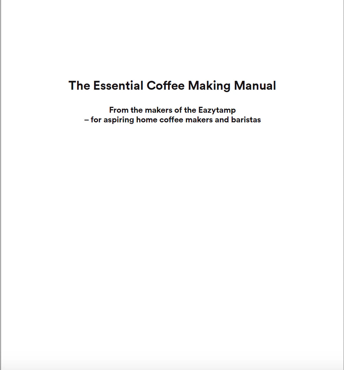 Barista &amp; Coffee Making Manual - Coffee Tamper Co
